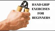 hand grip exercises for beginners