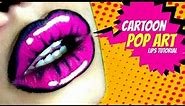 Cartoon Pop Art Lips Tutorial By MakeupBySandeeTV