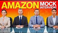 AMAZON MOCK INTERVIEW! Amazon Job Interview Questions & ANSWERS!