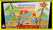 MINIONS PARADISE "PHIL SAVES THE DAY" - Read Aloud - Storybook for kids. children