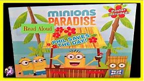 MINIONS PARADISE "PHIL SAVES THE DAY" - Read Aloud - Storybook for kids. children