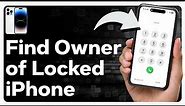 How To Find Owner Of A Lost Or Locked iPhone