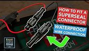 How To Fit A SUPER SEAL Waterproof Wire Connector - Easy Step-by-Step Assembly Guide!