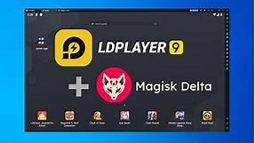 2023 Magisk ROOT on LDPlayer 9 Android Emulator