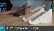 Laptop stand for working at home - Three designs to make yourself in lockdown