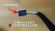 Smallest Microcontroller | Attiny85 programming