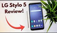 LG Stylo 5 Review! (New for 2019)