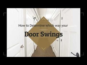 How to Determine What Way Your Door Swings
