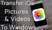 How to Transfer Photos & Videos from iOS to Windows with USB in 2019