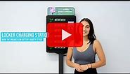 Locker Charging Station Instructional Video