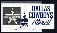 Cricut Design Space Dallas Cowboys Stencil DIY