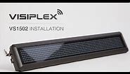 Visiplex VS1502 – Wireless LED Message Display Board Installation