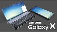 Samsung Galaxy X Introduction, Most Updated Realistic Design, Foldable Smartphone is Finally Here !!