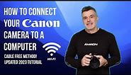 Wireless tethering a Canon Camera with your Computer using Wifi