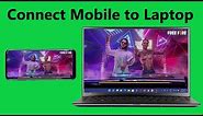 How to Connect Mobile to Laptop Share Mobile Screen on PC Laptop Windows - Howtosolveit