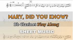 Mary, Did You Know? | Bb Clarinet Play Along (Sheet Music/Full Score)