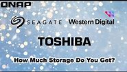 Seagate | Western Digital | Toshiba - What Capacity Do You Have After RAID?