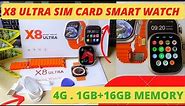 Model: X8 Ultra Sim Card | Smart Watch | 49MM | VS S8 Ultra | Unboxing Review |