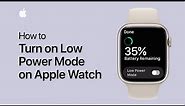 How to turn on Low Power Mode on Apple Watch | Apple Support