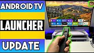 🔴ANDROID TV LAUNCHER MANAGER (GOOGLE TV / WOLF)