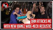 More is more! - Ibanez Wide Neck Acoustic Guitar New for 2020