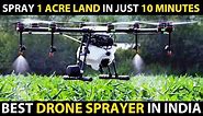 AGRICULTURE DRONE SPRAYER in India | Spray 1 Acre Land in just 10 Minutes..!