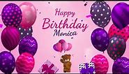 Happy Birthday Monica | Monica Happy Birthday Song | Monica