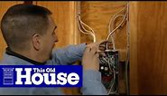 How to Connect a 220-Volt Receptacle to a 20-Amp Breaker | This Old House
