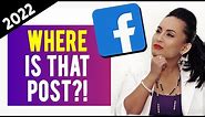 How to Find an Old Post on Your Facebook Profile 2022 | The FAST Way! 💡⏰