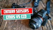 Different types of camera sensors | CMOS vs. CCD ,Which is Better?