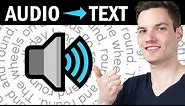 🔉 How to Convert Audio to Text - FREE & No Time Limits