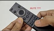 Samsung Smart TV Remote - Where is the Mute Button?