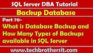 SQL Server DBA Tutorial 70-What is Database Backup & How Many Types of Backups available