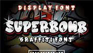superbomb graffiti display font