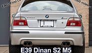 E39 M5 DINAN S2: $40,000+ Package - Let's Drive! Only 14K Miles - The Best Surviving Example Today!