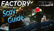 Escape from Tarkov - Factory Scav Guide - Make ROUBLES QUICK and SAFELY!