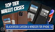 Blackbrook Carson & Windsor Wallet Cases for iPhone 14 Series Review