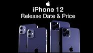 iPhone 12 Release Date and Price – iPhone 12 Pro Max 120Hz Display