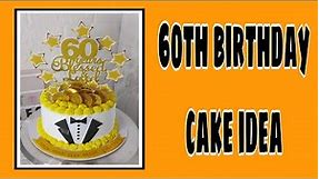 BIRTHDAY CAKE IDEA FOR MEN | 60TH BIRTHDAY CAKE FOR MEN