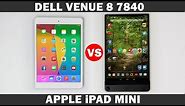 Dell Venue 8 7840 Vs iPad Mini 2 Full Comparison