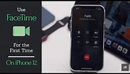 Use FaceTime for First Time on iPhone 12, 12 Mini, 12 Pro Max (Easy Step by Step)