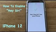 How To Enable “Hey Siri” iPhone 12