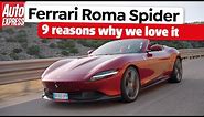 Ferrari Roma Spider review – 9 things we love about Ferrari's new drop-top