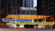 Take a Look, Apple's New Flagship Store in Chicago | Now Open to the Public