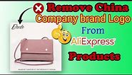 How to remove watermark & Logo from Aliexpress products easily