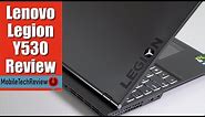 Lenovo Legion Y530 Review - No Bling Gaming Laptop