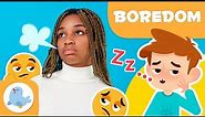 BOREDOM for Kids 🥱 What is Boredom? 😴 Complex Emotions for Kids