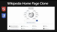 Wikipedia Home Page Clone with HTML & CSS