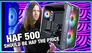 Cooler Master Has Lost Its Mind: Overpriced HAF 500 Case Review