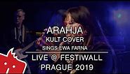 Arahja (Kult cover sings Ewa Farna) LIVE @ FESTIWALL Prague 2019